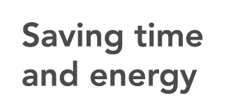 Saving time and energy