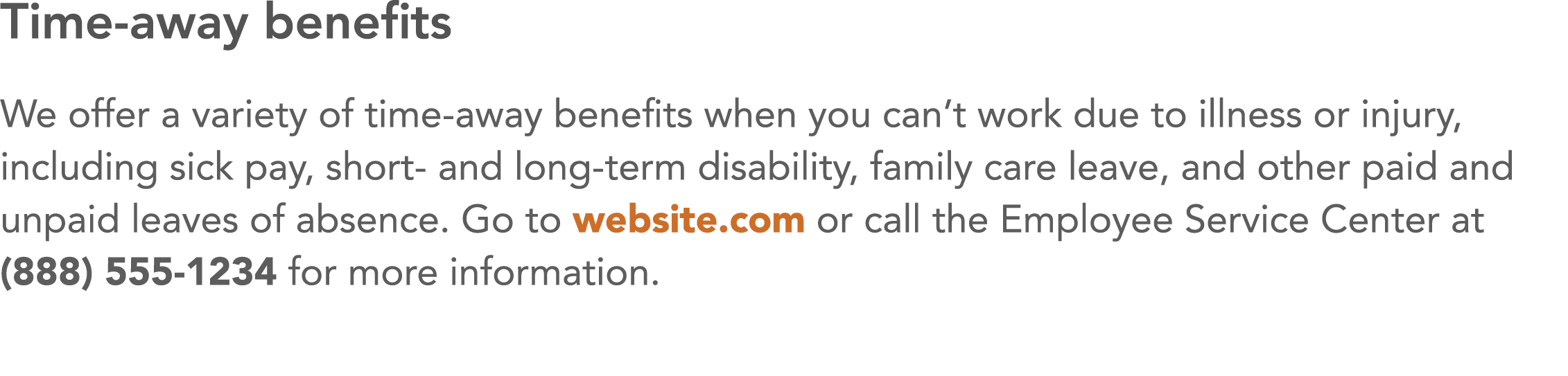Time-away benefits We offer a variety of time-away benefits when you can t work due to illness or injury, including s   