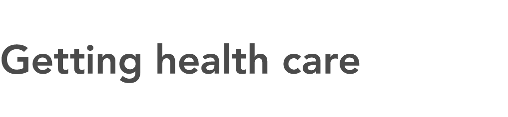 Getting health care